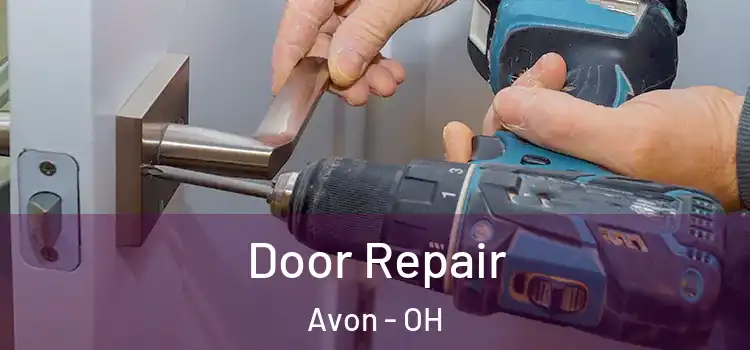 Door Repair Avon - OH