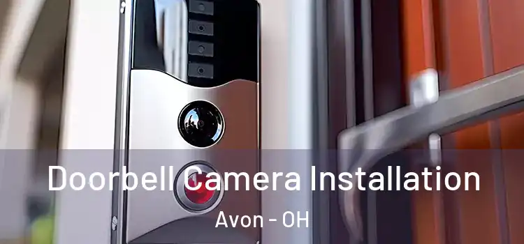  Doorbell Camera Installation Avon - OH