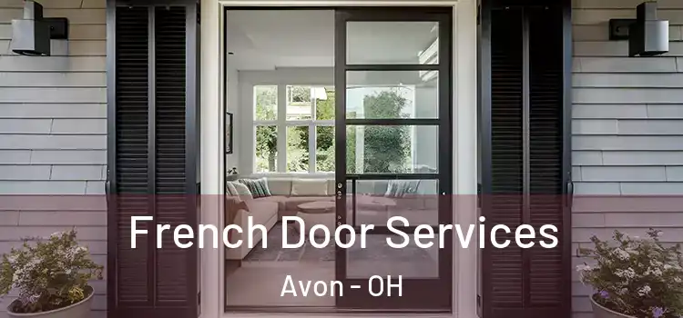 French Door Services Avon - OH