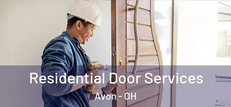 Residential Door Services Avon - OH